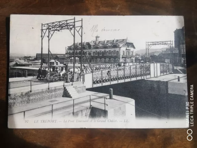 CPA - 76 - LE TRÉPORT - Le Pont Tournant et le Grand Châlet