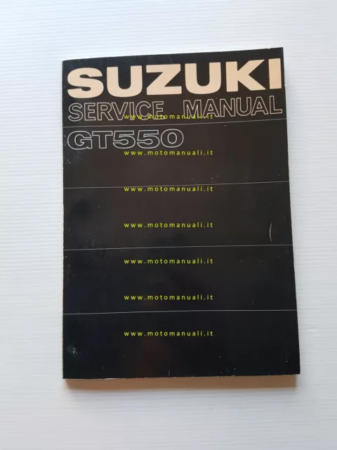 SUZUKI GT 550 1972 manuale officina INGLESE originale