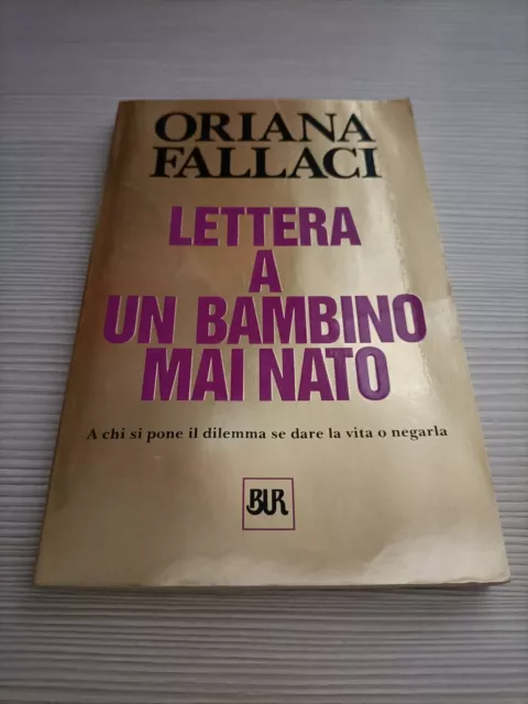 LETTERA A UN bambino mai nato - Oriana Fallaci - BUR EUR 10,00 - PicClick IT