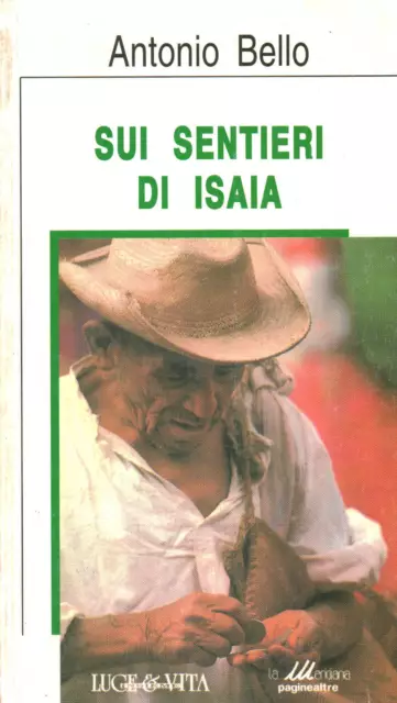 Sui sentieri di Isaia - Antonio Bello (La meridiana - Luce e Vita) [1993]
