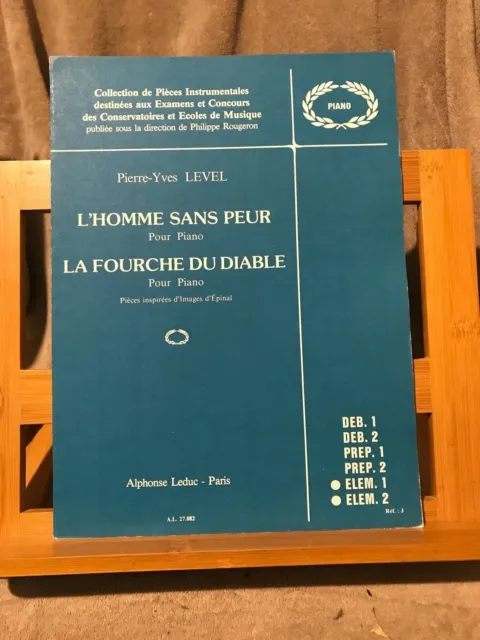 Pierre-Yves Level Homme sans peur Fourche du diable partition piano éd. Leduc