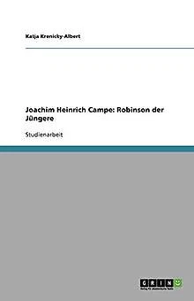 Joachim Heinrich Campe: Robinson der Jüngere de Kreni... | Livre | état très bon