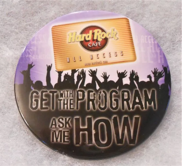 Hard Rock Cafe No Location Staff Get With The Program Ask Me How Button