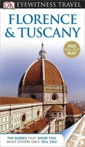 DK Eyewitness Travel Guide: Florence & Tuscany By Christopher C .9781409386094