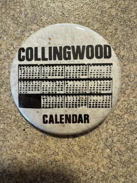 Vintage Calendar Tin Badge Collingwood Football Club Magpies