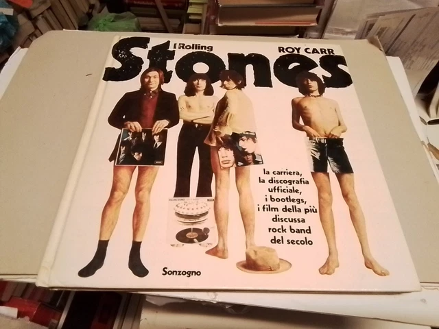 I ROLLING STONES. Roy CARR. Sonzogno 1980, 29f24 I ROLLING STONES. Roy CARR. Sonzogno 1980, 29f24