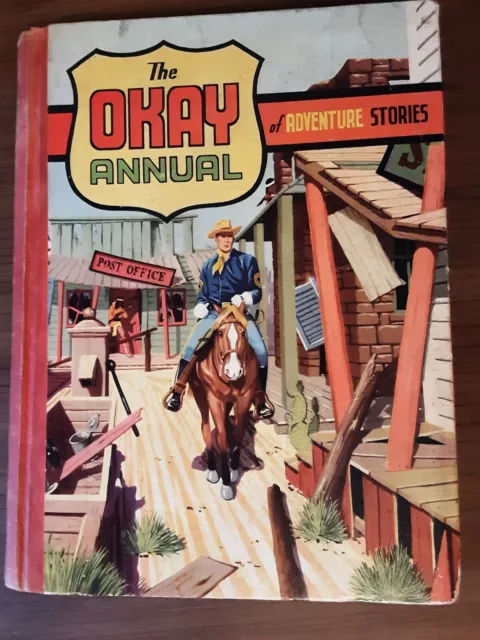 THE OKAY ANNUAL OF ADVENTURE STORIES FROM THE 1950S ’s