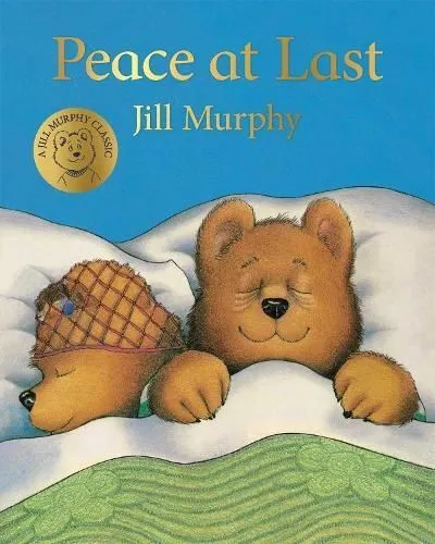 Peace at Last by Jill Murphy