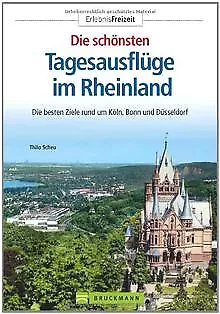 Tagesausflüge im Rheinland: Die besten Ziele rund um Köl... | Buch | Zustand gut