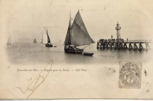 CPA 14 Deauville Cabourg TROUVILLE-SUR-MER Voiliers Départ pour la PECHE 1900