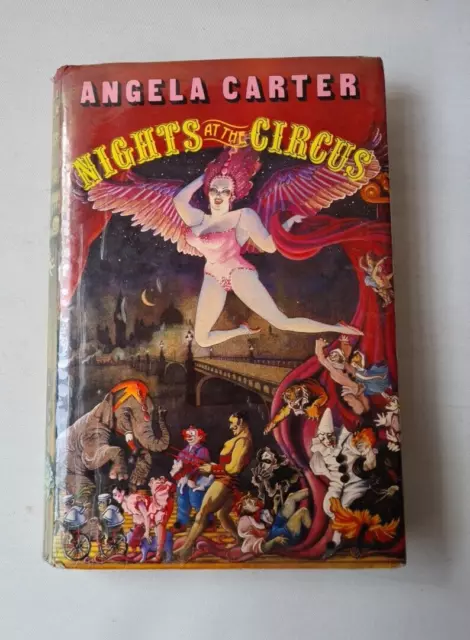 NIGHTS AT THE CIRCUS by Angela Carter HB DJ 1984 First Edition ex library