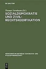 Sozialdemokratie und Zivilrechtskodifikation | Buch | 9783110073768