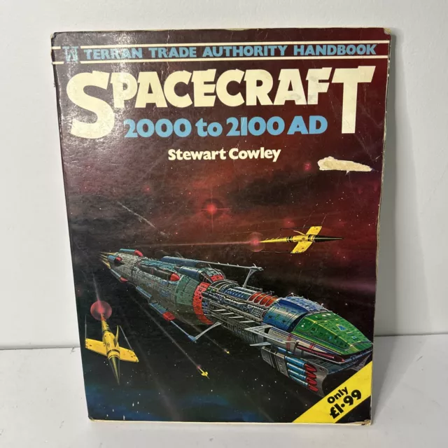 Spacecraft 2000 to 2100 AD Stewart Cowley  Terran Trade Authority 1979