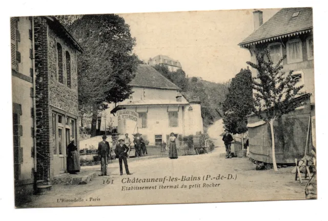 CPA - 63 - Châteauneuf-les-Bains - Etablissement thermal du petit Rocher - animé