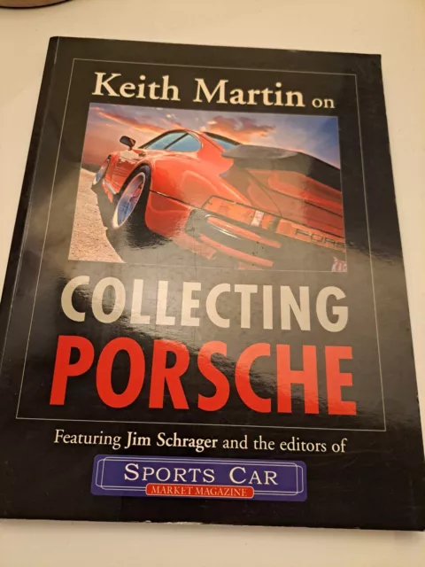 Collecting Porsche by Keith Martin classic car collector sports car porsche book