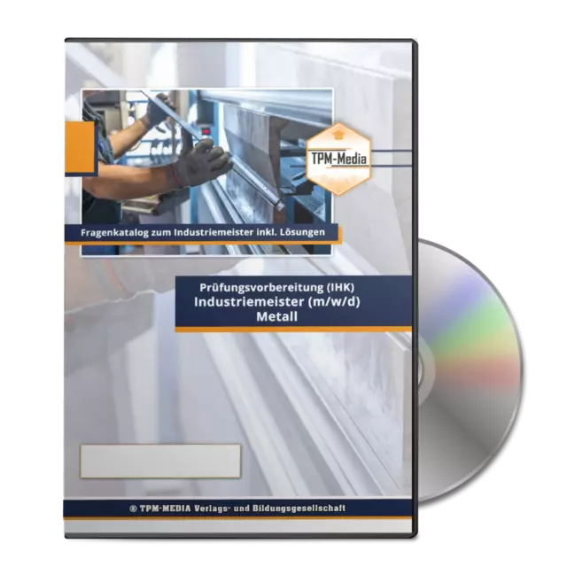 Industriemeister Metall IHK (m/w/d) - Fragenkatalog - 2900 Fragen - eBook