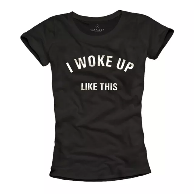 Damen T Shirt Spruch I WOKE UP LIKE THIS Tumblr Fashion Tops Frauen cool lusitg