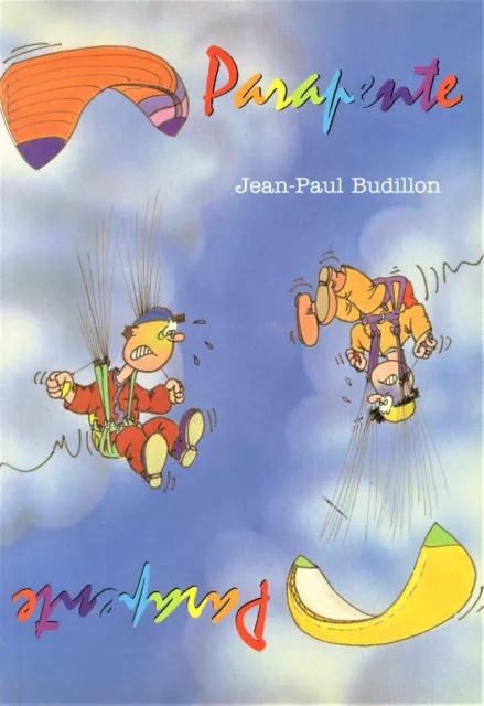 Le Parapente tout en dessins par Jean Paul Boudillon