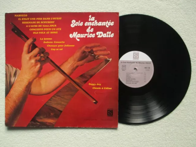 LP 33T MAURICE DALLE "La Scie Enchantée" DISQUES DEESSE DDLX 106 FRANCE  /