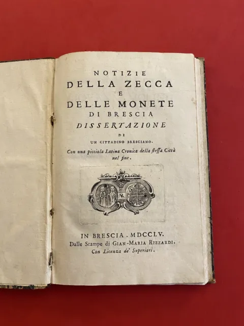 Notizie Della Zecca E Delle Monete Di Brescia Prima Edizione 1755 RARISSIMO