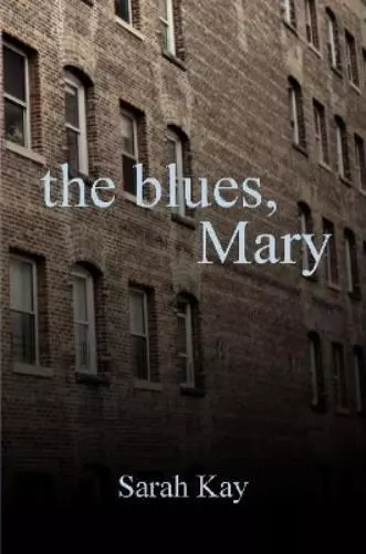 Sarah Kay The Blues, Mary (Poche)