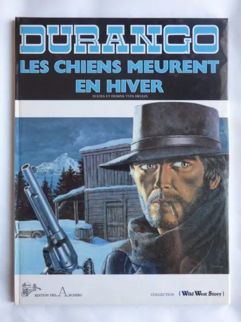 DURANGO n° 1  LES CHIENS MEURENT EN HIVER  REED   1981 ( ARGEN-2806 )  NEUF