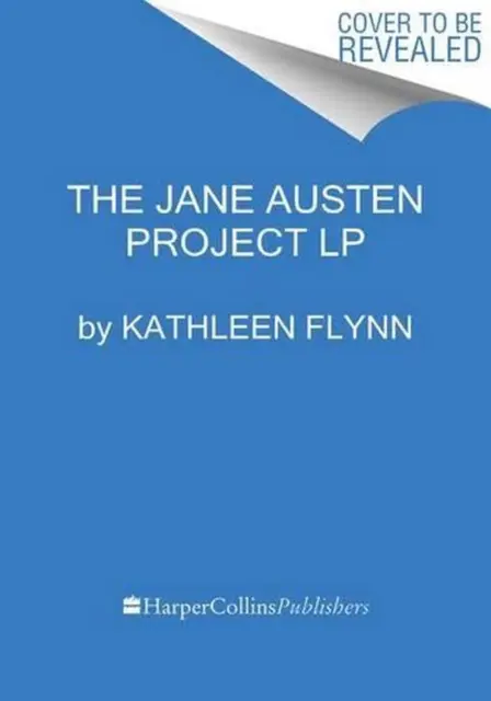 The Jane Austen Project by Kathleen A. Flynn (English) Paperback Book