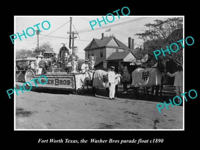 OLD LARGE HISTORIC PHOTO OF FORT WORTH TEXAS THE WASHER Bros PRADE FLOAT c1890