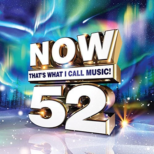 NOW 52 THATS WHAT I - VARIOUS ARTISTS - New cd - N2A