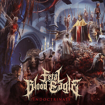 Fetal Blood Eagle - indoctrinate [New CD] Explicit, Ltd Ed