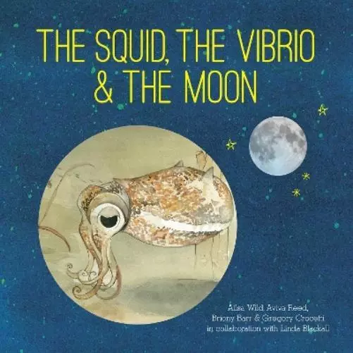 Aviva Reed Linda Blackall Briony Barr Gregory Croce The Squid, the Vibri (Relié)