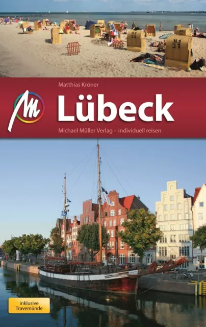 LÜBECK & Travemünde Michael Müller Reiseführer 13 Stadtführer MM-City Handbuch