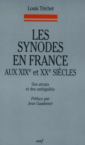 Les Synodes en France aux XIXe et XXe siècles