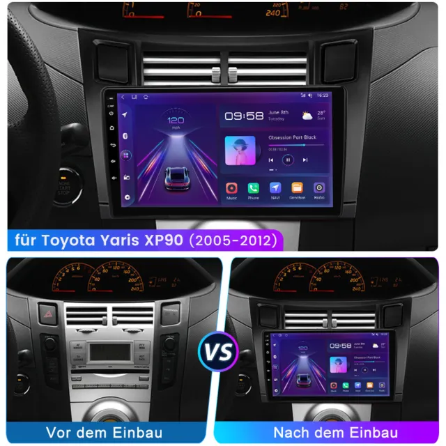 Für Toyota Yaris 2005-2012 Carplay Autoradio Android12 GPS NAVI BT FM DAB+ 2+32G 3