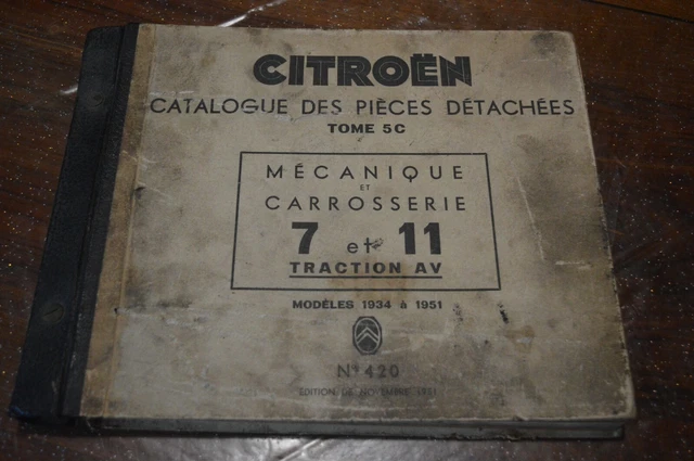CITROEN PARTS CATALOGUE No. 420 Front Wheel Drive 7/11 hp year 1934 ...