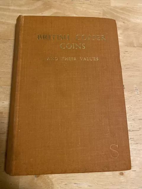 British Copper Coins & Their Values Seaby 1961 Vintage Reference Book