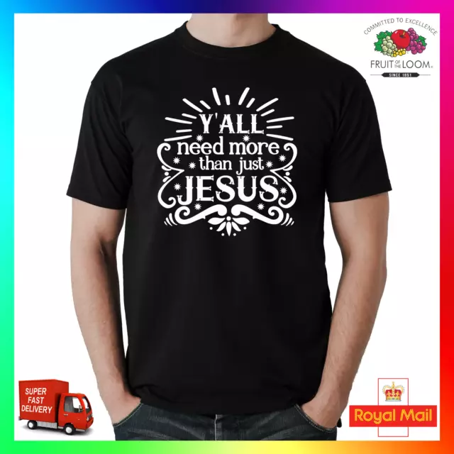 T-shirt maglietta Y'all Need More Than Just Jesus divertente oscena rude cool
