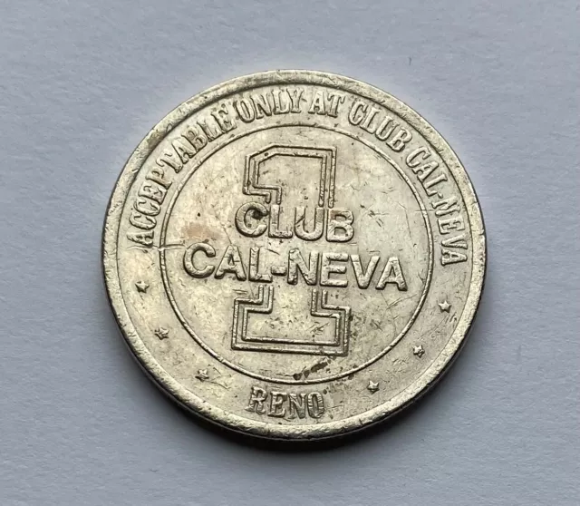 Vintage - Club Cal-Neva One ($1) Dollar Gaming Token, Reno, NV