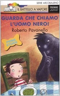 guarda che chiamo l'uomo nero pavanello roberto 8838471797