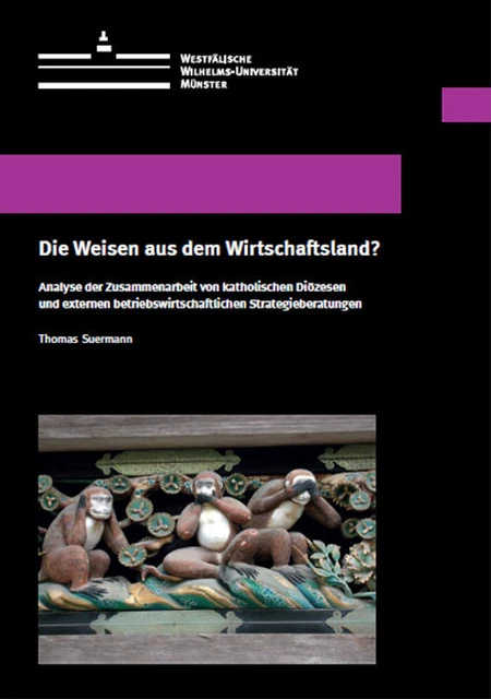 Die Weisen aus dem Wirtschaftsland?: Analyse der Zusammenarbeit von katholischen