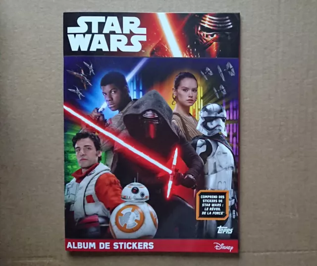 TOPPS - STAR WARS THE FORCE AWAKENS (Stickers) ALBUM VIDE & NEUF- EDITION FR