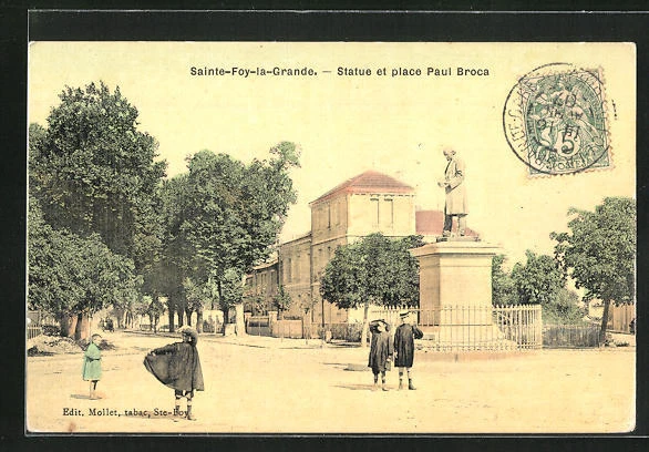 1907 CPA Sainte-Foy-la-Grande, Paul Broca Statue and Place