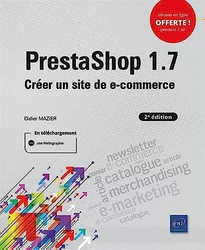 Prestashop 1.7 (2e edition) - Creer un site de e-commerce