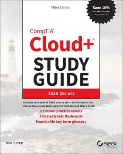 CompTIA Cloud+ Study Guide Exam CV0-003 3e by Ben Piper