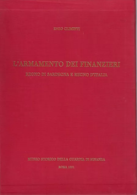 ..L' Armamento Dei Finanzieri : Regno Di Sardegna E Regno D'italia