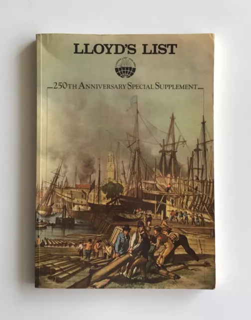 SHIPS, Lloyd’s List 1734-1984: Scenes from Sea and City - 250th Anniversary
