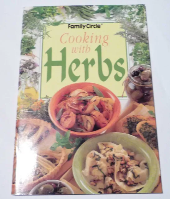Cooking With HERBS Recipes Cookbook NEW Family Circle Spice Cook Kitchen Family
