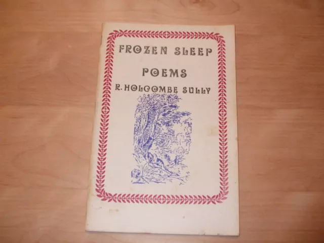 Frozen Sleep, poems. Decorated paper wraps.Signed by author with inscription.198