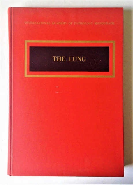 The Lung Liebow 25 authors Pathology Study of Pulmonary Disease Cancer Emphysema