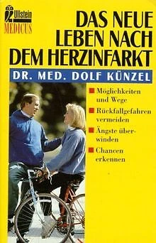 Das neue Leben nach dem Herzinfarkt. | Buch | Zustand gut